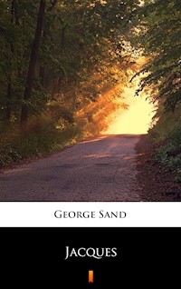 Jacques - George Sand - E-Book