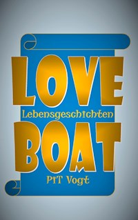 Loveboat - Pit Vogt - E-Book