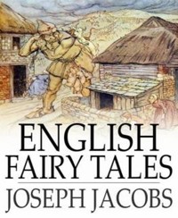 English Fairy Tales - Joseph Jacobs - E-Book