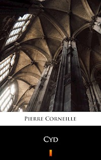Cyd - Pierre Corneille - E-Book