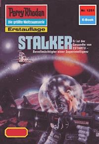 Perry Rhodan 1251: Stalker - Ernst Vlcek - E-Book