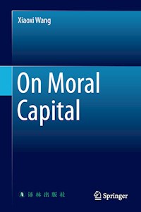On Moral Capital - Xiaoxi Wang - E-Book
