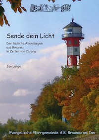 Sende dein Licht - Jan Lange - E-Book
