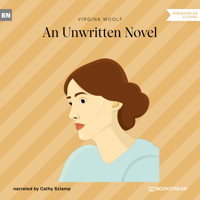 An Unwritten Novel (Unabridged) - Virginia Woolf - Hörbuch