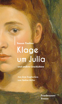 Klage um Julia - Susan Taubes - E-Book