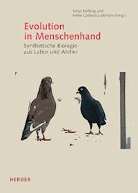 Evolution in Menschenhand -  - E-Book