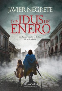 Los idus de enero - Javier Negrete - E-Book