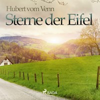 Sterne der Eifel (Ungekürzt) - Hubert vom Venn - Hörbuch
