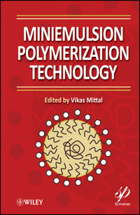 Miniemulsion Polymerization Technology -  - E-Book