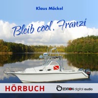 Bleib cool, Franzi - Klaus Möckel - Hörbuch