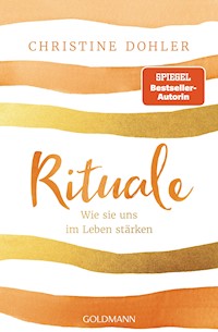 Rituale - Christine Dohler - E-Book