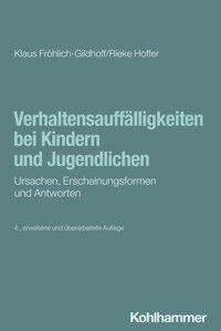 Verhaltensauffälligkeiten bei Kindern und Jugendlichen - Klaus Fröhlich-Gildhoff - E-Book
