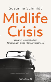 Midlife-Crisis - Susanne Schmidt - E-Book