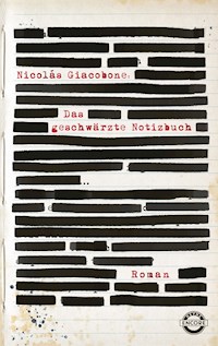 Das geschwärzte Notizbuch - Nicolas Giacobone - E-Book