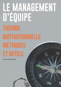 Le Management d'équipe - Romain Rouillier - E-Book