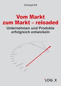 Vom Markt zum Markt - reloaded - Christoph Dill - E-Book