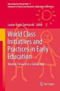 World Class Initiatives and Practices in Early Education -  - E-Book