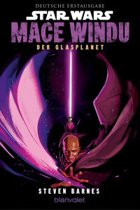 Star Wars™ Mace Windu - Der Glasplanet - Steven Barnes - E-Book