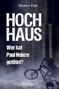Hochhaus - Herbert Feid - E-Book