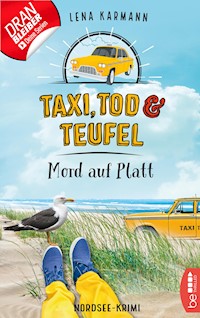 Taxi, Tod und Teufel - Mord auf Platt - Lena Karmann - E-Book