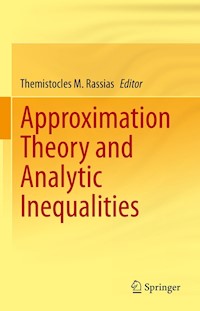 Approximation Theory and Analytic Inequalities -  - E-Book