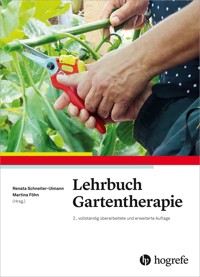 Lehrbuch Gartentherapie - - E-Book