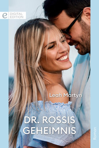 Dr. Rossis Geheimnis - Leah Martyn - E-Book