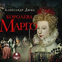 Королева Марго - Александр Дюма - Hörbuch
