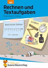 Rechnen und Textaufgaben - Realschule 5. Klasse - Laura Nitschké - E-Book