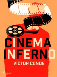 Cinema inferno - Víctor Conde - E-Book