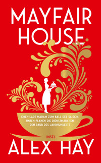 Mayfair House - Alex Hay - E-Book