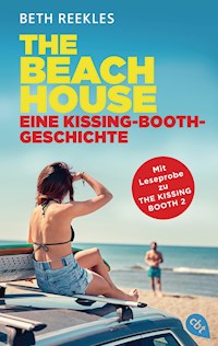 The Beach House - Eine Kissing-Booth-Geschichte - Beth Reekles - E-Book