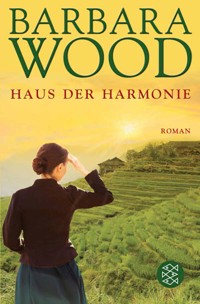 Das Haus der Harmonie - Barbara Wood - E-Book