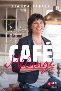 Café Mélange - Bianka Bleier - E-Book