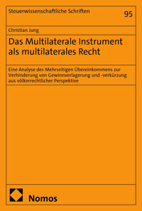 Das Multilaterale Instrument als multilaterales Recht - Christian Jung - E-Book