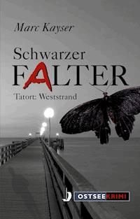 Schwarzer Falter - Marc Kayser - E-Book