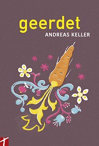 geerdet - Andreas Keller - E-Book