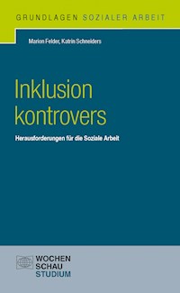 Inklusion kontrovers - Marion Felder - E-Book