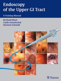 Endoscopy of the Upper GI Tract - Berthold Block - E-Book