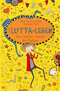 Mein Lotta-Leben (12). Eine Natter macht die Flatter - Alice Pantermüller - E-Book