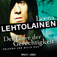 Der Löwe der Gerechtigkeit - Die Leibwächterin - Ein Finnland-Krimi, Band 2 (Ungekürzt) - Leena Lehtolainen - Hörbuch