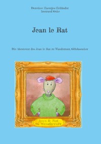 Jean le Rat - Dorothee Haentjes-Holländer - E-Book