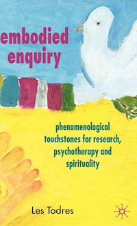 Embodied Enquiry - L. Todres - E-Book
