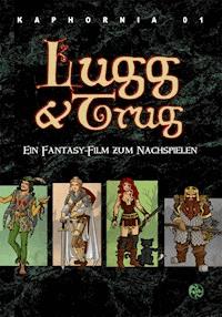 Abenteuer in Kaphornia 01: Lugg & Trugg - Christian Lonsing - E-Book