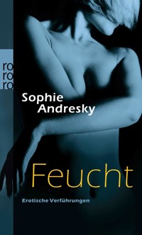 Feucht - Sophie Andresky - E-Book