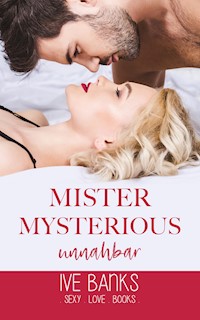 Mister Mysterious - Ive Banks - E-Book