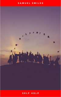 Self Help - Samuel Smiles - E-Book