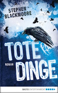 Tote Dinge - Stephen Blackmoore - E-Book
