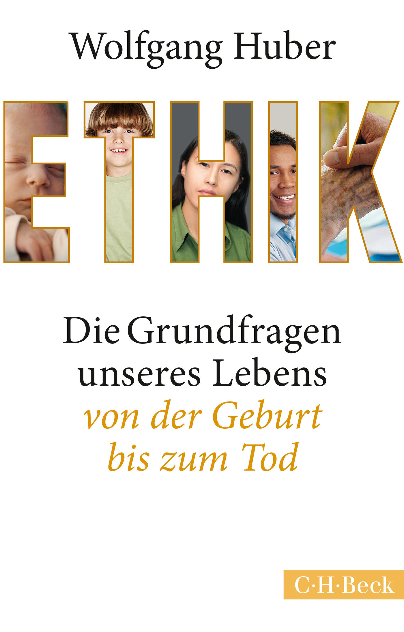 Ethik - Wolfgang Huber - E-Book