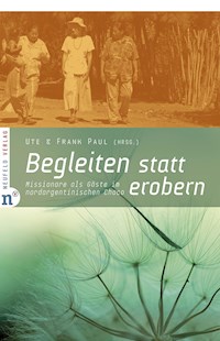 Begleiten statt erobern -  - E-Book